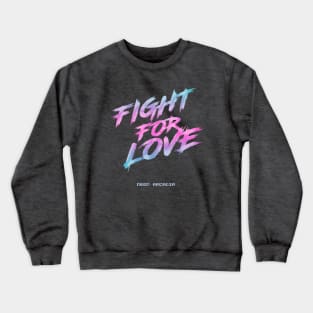 Neon Arcadia Fight For Love Shift Crewneck Sweatshirt